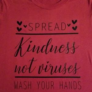Spread kindness not viruses